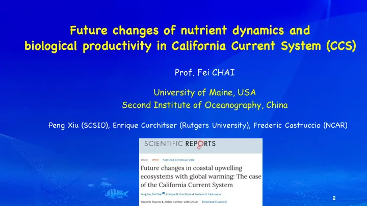 future changes of nutrient dynamics and biological