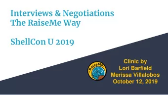 Interviews &amp; Negotiations  The RaiseMe Way  ShellCon U 2019  Clinic by  Lori Barfield  Merissa