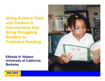 Using Science Texts  Using Science Texts  and Content in  and Content in  Interventions that