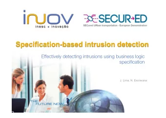 Specification-based intrusion detection  Effectively detecting intrusions using business logic