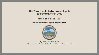 Title V of  P.L. 111-291  The Abeyta Water Rights Adjudication  By Nelson J. Cordova  Director,