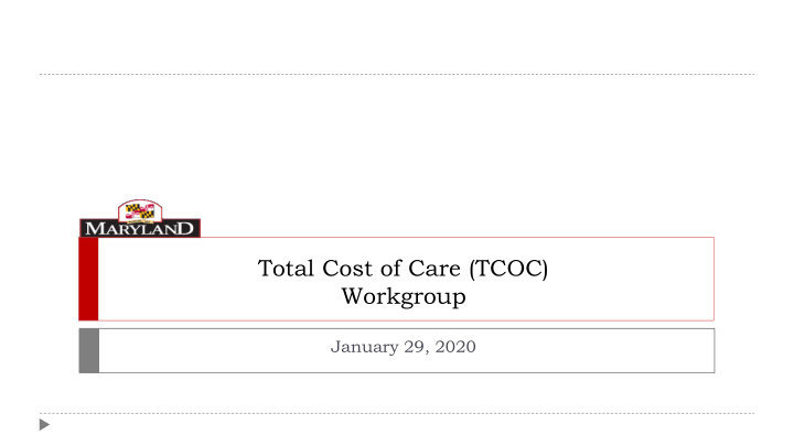 total cost of care tcoc workgroup