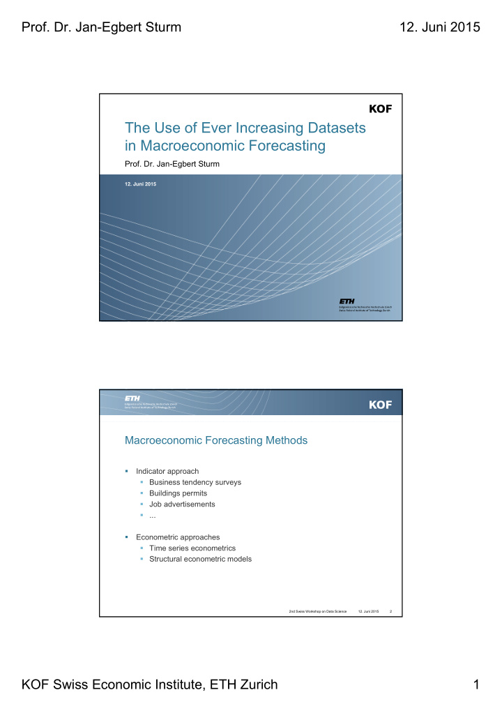 the use of ever increasing datasets in macroeconomic
