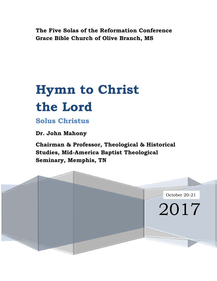 2017 hymn to christ the lord colossians 1 15 20 dr john