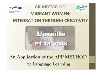 INTEGRATION  THROUGH  CREATIVITY      An Application of the APP METHOD  to Language