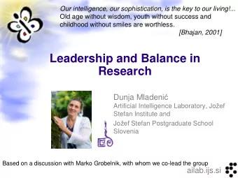 Research Dunja Mladeni  Artificial Intelligence Laboratory, Jo ef  Stefan Institute and Jo ef