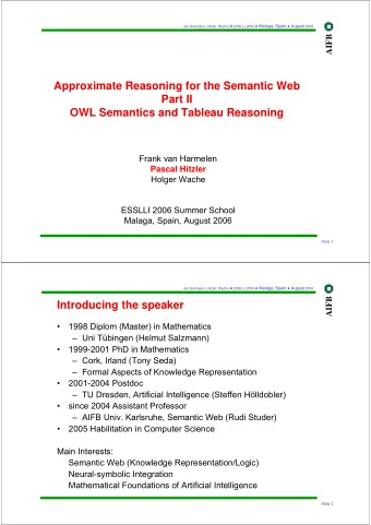 Approximate Reasoning for the Semantic Web  Part II  OWL Semantics and Tableau Reasoning  Frank van