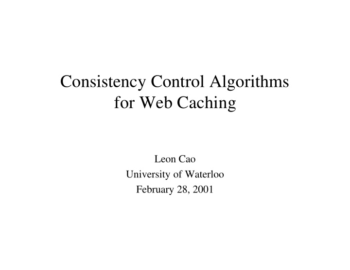 consistency control algorithms for web caching