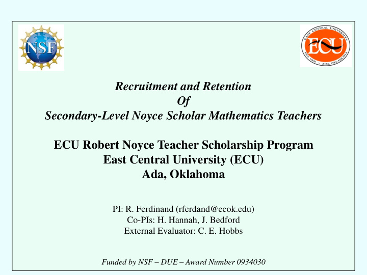 recruitment and retention of secondary level noyce