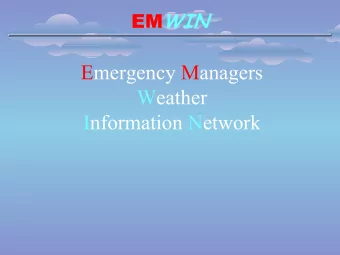 Emergency Managers  Weather  Information Network EM WIN  Everybody talks about the weather, but no