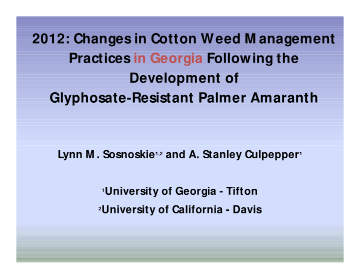 2012 changes in cotton weed m anagement practices in