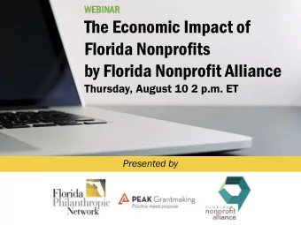The Economic Impact of  Florida Nonprofits  by Florida Nonprofit Alliance Thursday, August 10 2