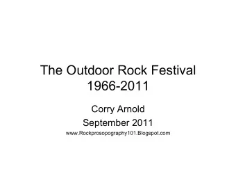 The Outdoor Rock Festival  1966-2011  Corry Arnold  September 2011