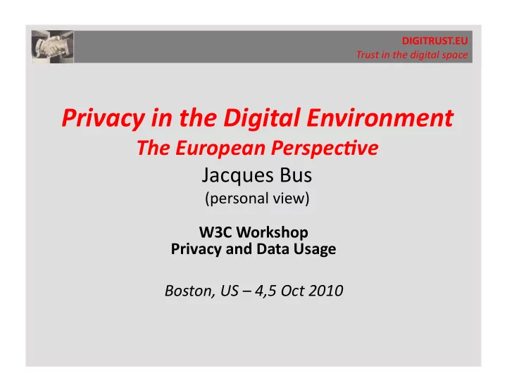 privacy in the digital environment the european perspec7ve