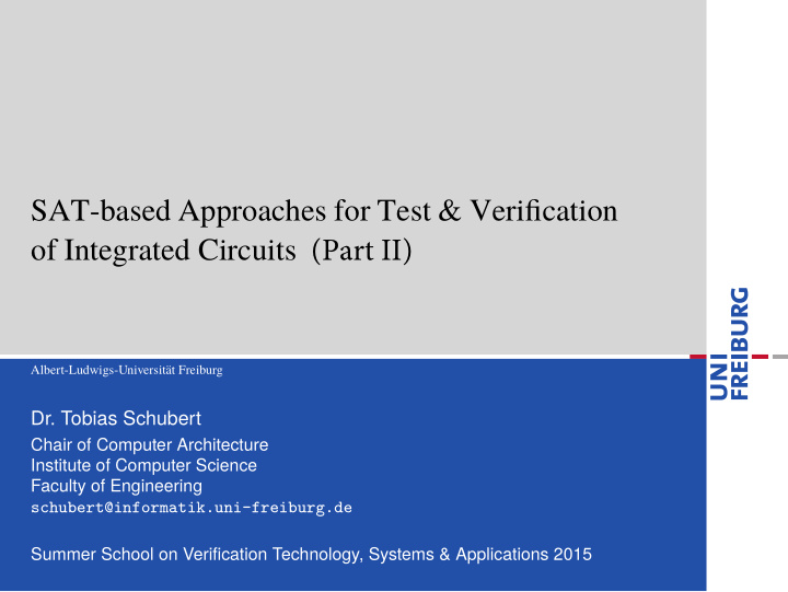 sat based approaches for test verification of integrated