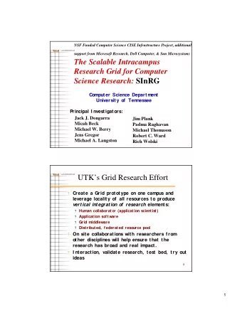 The Scalable Intracampus  Research Grid for Computer Science Research: SInRG  Computer Science