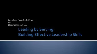 Barry Ewy, PharmD, JD, MHA  CEO  Blessings International  I have the following financial