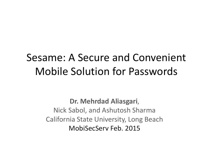 sesame a secure and convenient mobile solution for