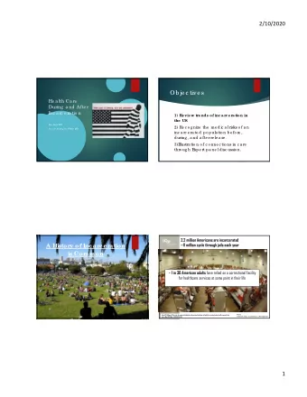 Ob je c tive s  He a lth Ca re  During  a nd Afte r  I  nc a rc e ra tio n  1) R  e vie w tr  e