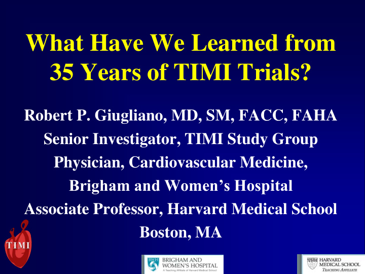 35 years of timi trials