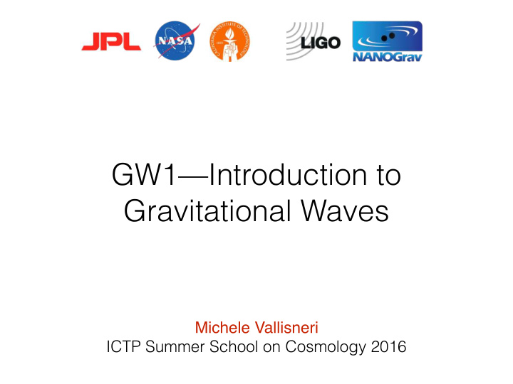 gw1 introduction to gravitational waves