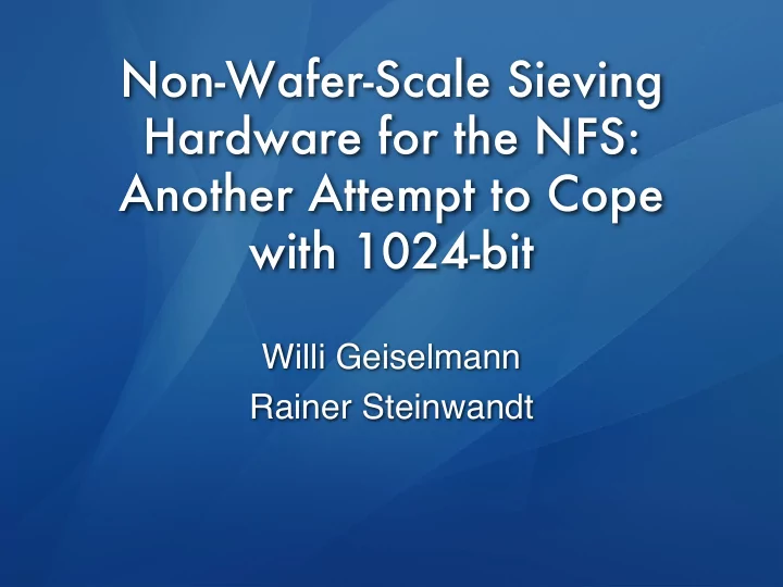 non wafer scale sieving hardware for the nfs another