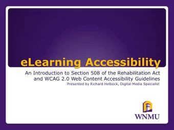 eLearning Accessibility  An Introduction to Section 508 of the Rehabilitation Act  and WCAG 2.0 Web
