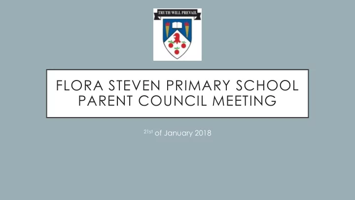 flora steven primary school parent council meeting