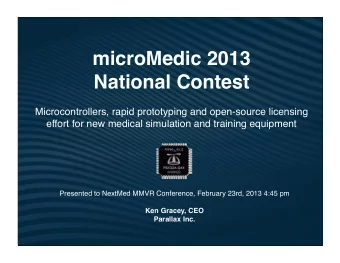 microMedic 2013  National Contest  Microcontrollers, rapid prototyping and open-source licensing