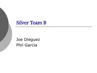 Silve  ilver Te  r Team B  B  Joe Dieguez  Phil Garcia  Th  The S  Shea N  Nut Pre  Press  Th  The