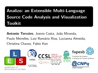 Analizo: an Extensible Multi-Language  Source Code Analysis and Visualization  Toolkit Antonio