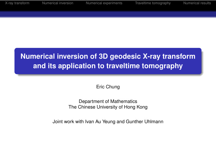 numerical inversion of 3d geodesic x ray transform and