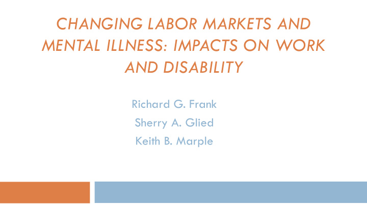 changing labor markets and mental illness impacts on work