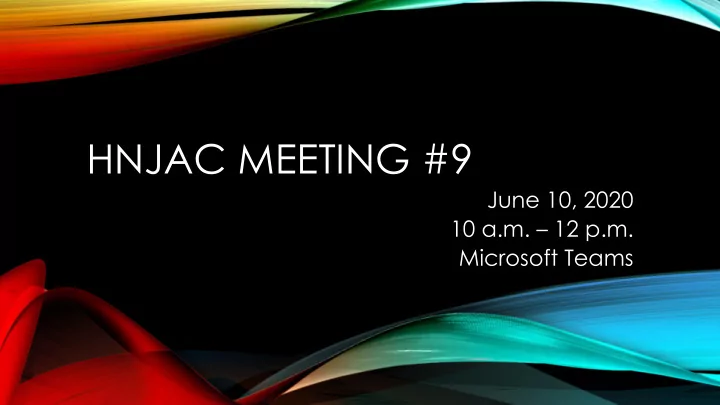 hnjac meeting 9