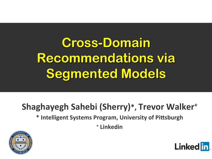 cross domain recommendations via segmented models