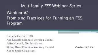 Multifamily FS  S  Webinar S  eries  Webinar #2  Promising Practices for Running an FS  S  Program