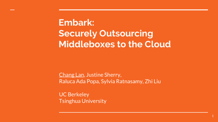 embark securely outsourcing middleboxes to the cloud