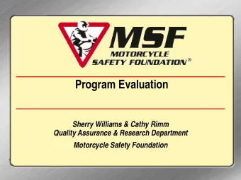 Program Evaluation  Sherry Williams &amp; Cathy Rimm  Quality Assurance &amp; Research Department