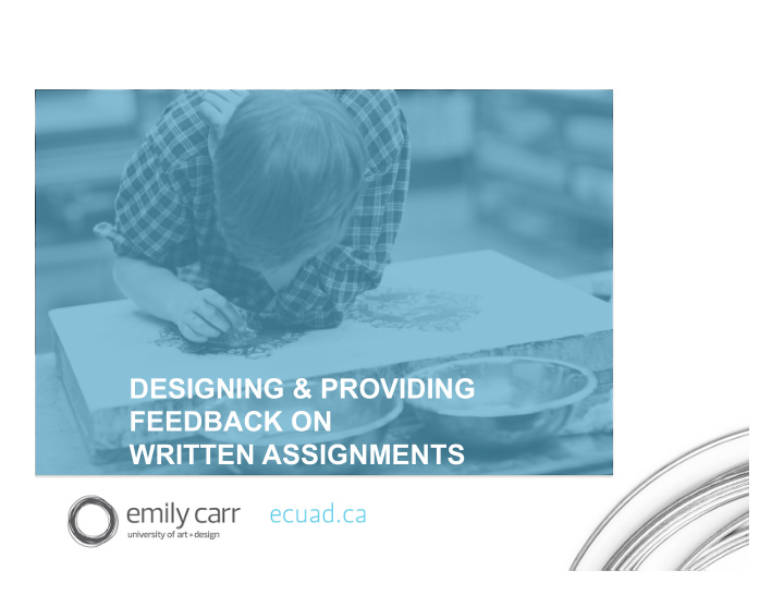 designing providing feedback on written assignments