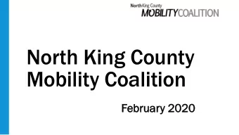 Mobility Coalition  Feb  ebruar  ruary  y 202  2020  Welcome!  Welcome &amp; Introductions