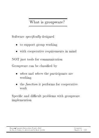 What  is  group  w  are?  Soft  w  are  sp  e  cic  al  ly  designed  to  supp  ort  group  w