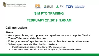 SIM PTO TRAINING  FEBRUARY 27, 2019  9:00 AM  Call Instructions:  Please  Mute your phone,