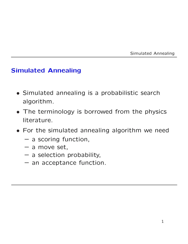 simulated annealing simulated annealing is a