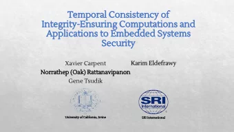 Temporal Consistency of  Integrity-Ensuring Computations and  Applications to Embedded Systems