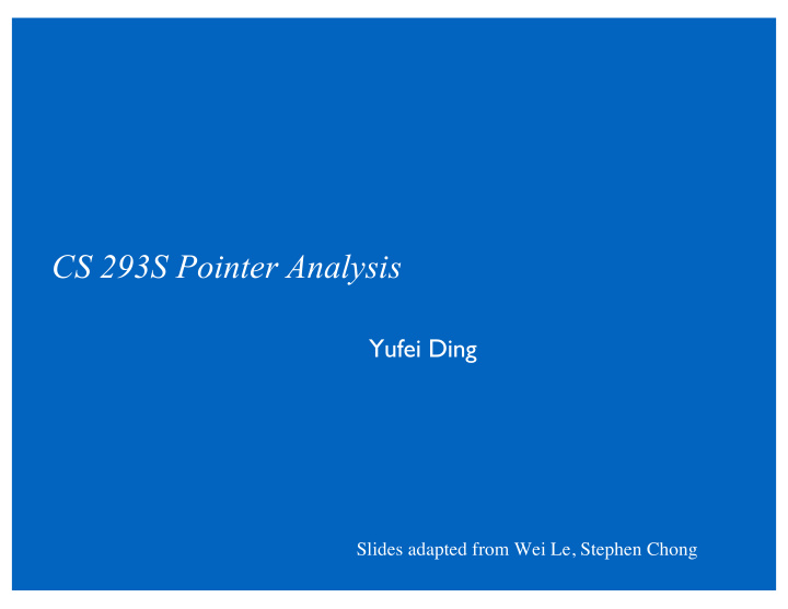 cs 293s pointer analysis