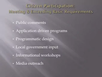 Public comments  Application driven programs  Programmatic design  Local government