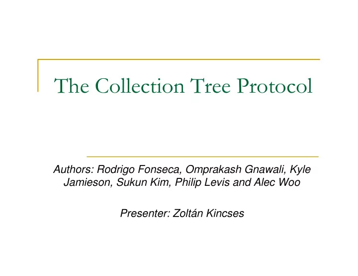 authors rodrigo fonseca omprakash gnawali kyle