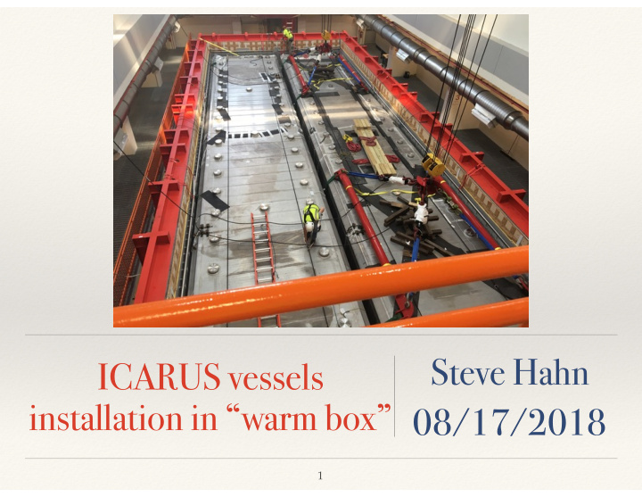 icarus vessels installation in warm box