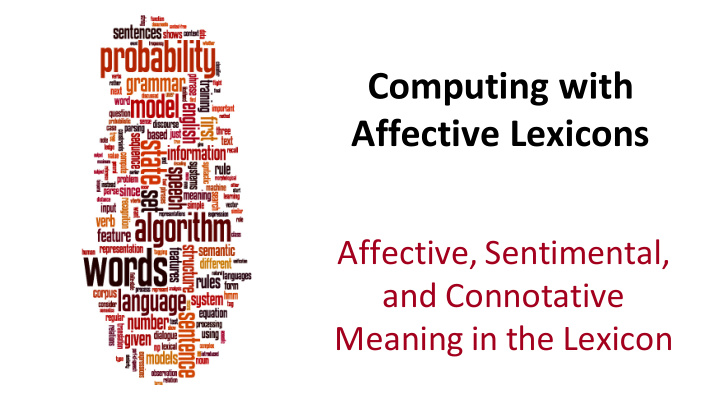 computing with affective lexicons