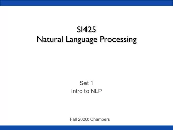 SI425  Natural Language Processing  Set 1  Intro to NLP  Fall 2020: Chambers  Assumptions about